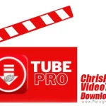 دانلود و نصب ChrisPC VideoTube Downloader 14.24.1230 نرم افزار دانلود ویدیوهای آنلاین