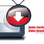 دانلود Robin YouTube Video Downloader Pro 6.11.7 دانلود ویدیو از یوتیوب