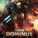 دانلود بازی Adeptus Titanicus Dominus برای PC