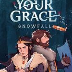 دانلود بازی Yes, Your Grace 2: Snowfall برای کامپیوتر