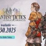 بازی FINAL FANTASY TACTICS – The Ivalice Chronicles معرفی شد + اطلاعات اولیه